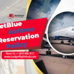 JetBlue Airlines Reservation Policy